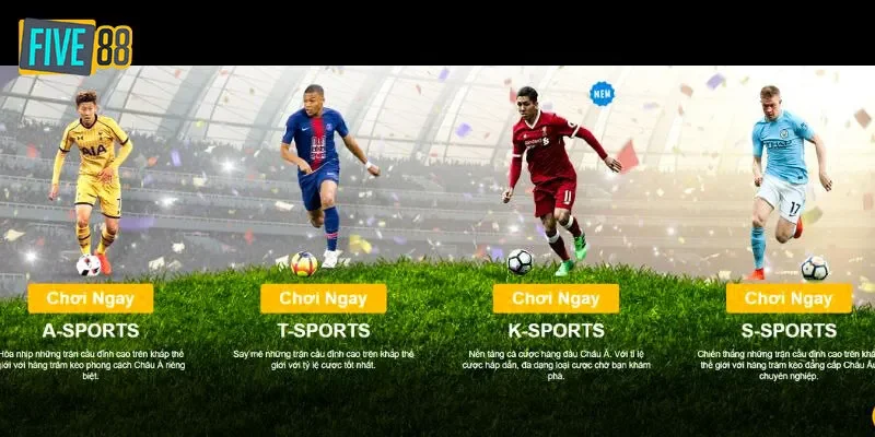 Những lý do nên chọn cá cược thể thao K-Sports tại Five88