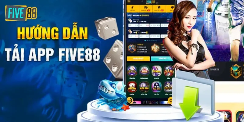 Hướng dẫn cách tải app Five88 siêu đơn giản