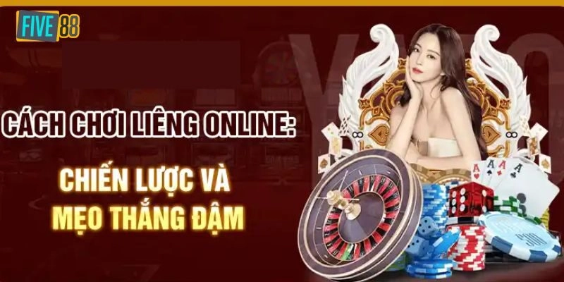 Các bước tham gia liêng trực tuyến