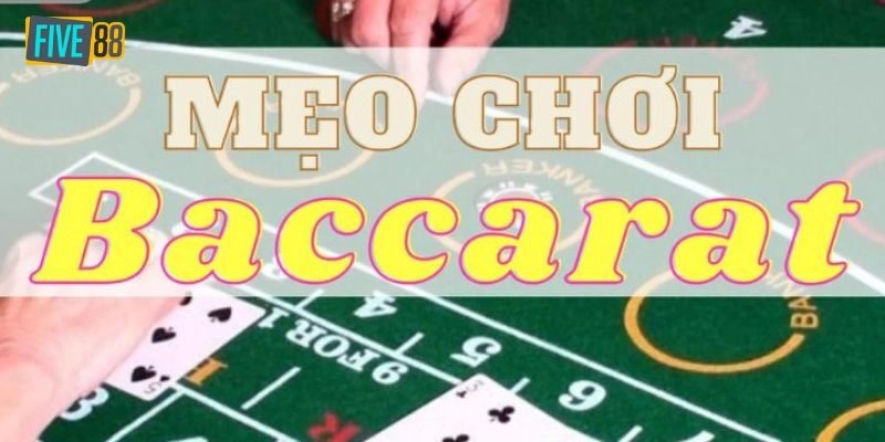 Mẹo chơi Baccarat cổ điển giúp người mới thắng